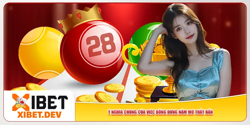 Ý nghĩa chung của việc bỗng dưng nằm mơ thấy rắn Ý nghĩa chung của việc bỗng dưng nằm mơ thấy rắn